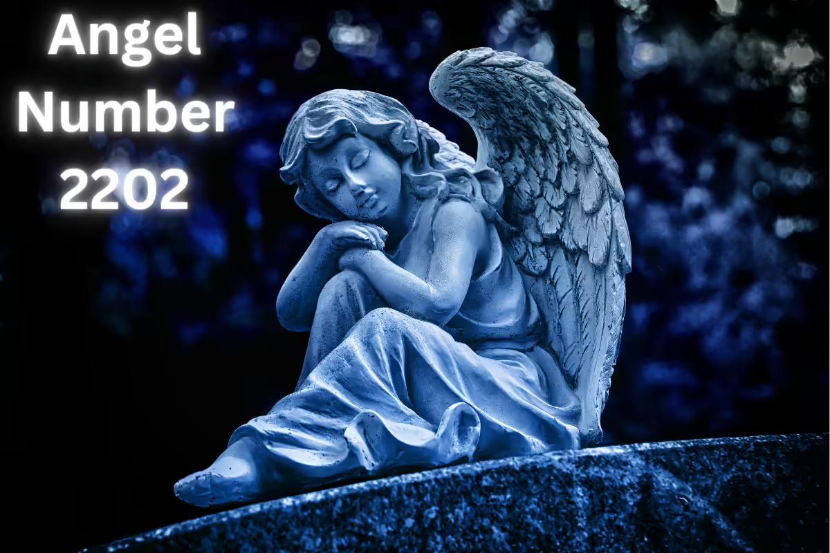 The Mysterious Symbolism of Angel Number 2202 Revealed!