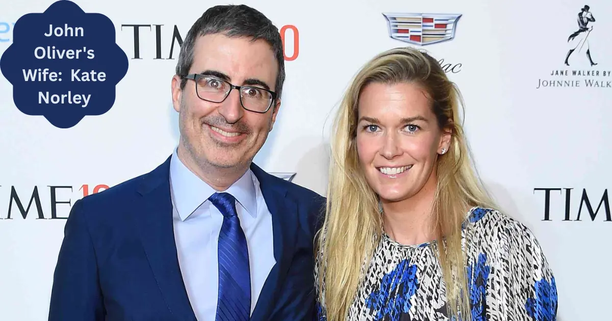 John Oliver's Wife Kate Norley