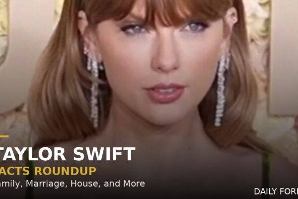 Taylor Swift Facts: Parents, Husband, House, and Everything Else You’re Searching